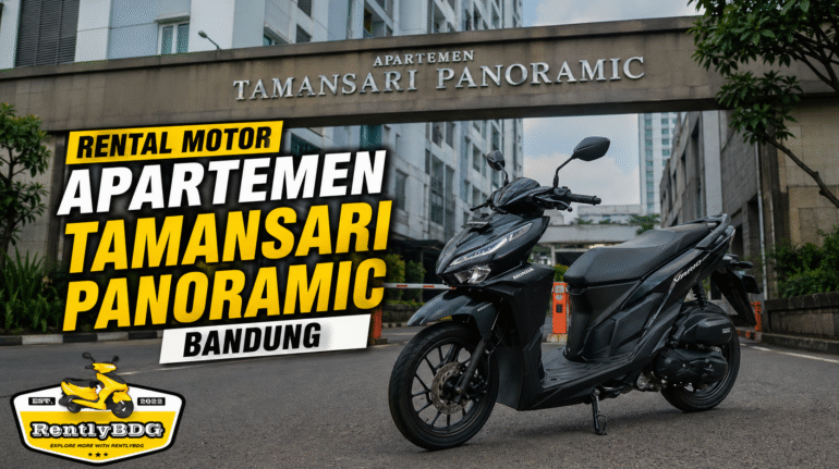 Rental Motor Apartemen Tamansari Panoramic Bandung